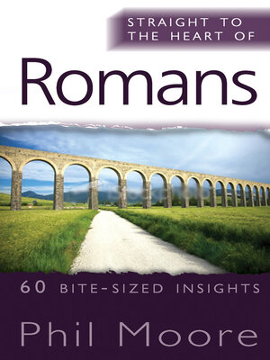 cover image of Straight to the Heart of Romans